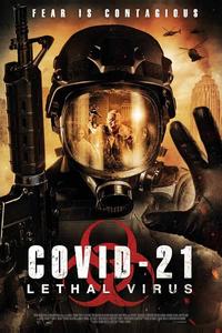 COVID-21: Смертоносный вирус COVID-21: Смертоносный вирус