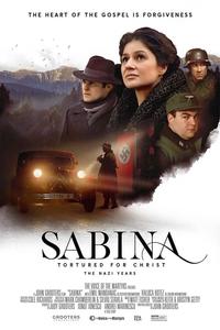 Сабина: замученная за Христа. Нацистские годы Сабина: замученная за Христа. Нацистские годы