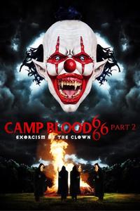 Кровавый лагерь 666. Часть 2: Изгнание клоуна Кровавый лагерь 666. Часть 2: Изгнание клоуна