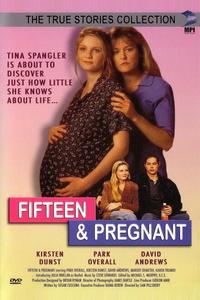 15-летняя и беременная 15-летняя и беременная