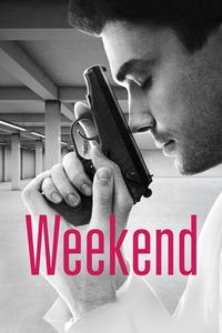 Weekend Weekend